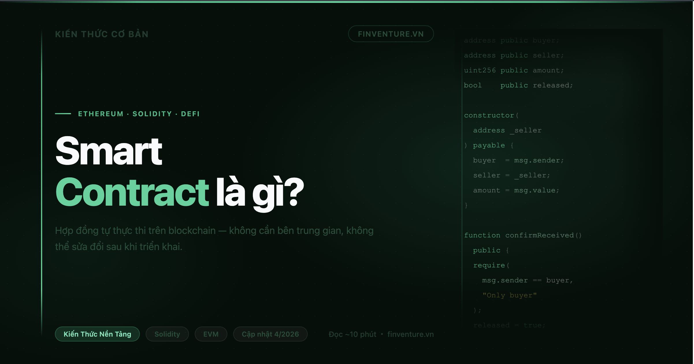 Smart Contract là gì? Lớp logic khiến blockchain trở nên hữu dụng