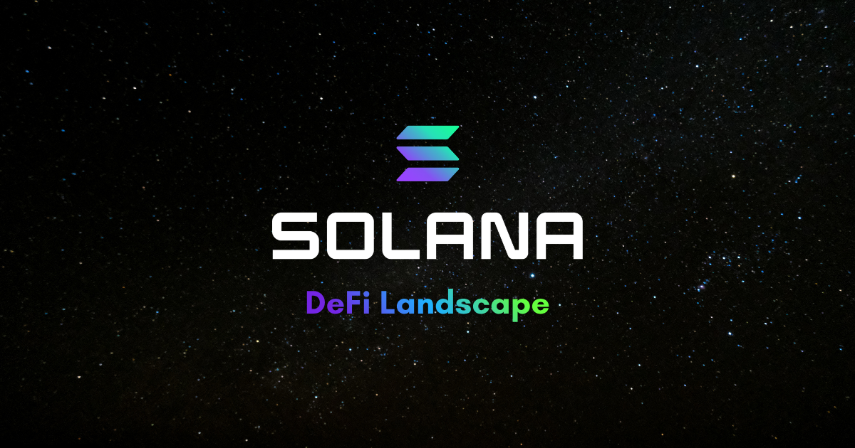 Solana toàn tập - Bài 4: DeFi Landscape