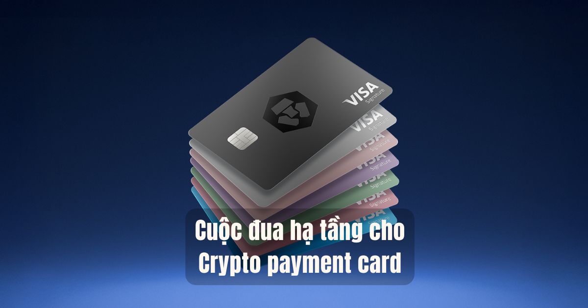 Stablecoin card: cuộc đua hạ tầng
